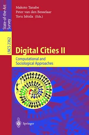 Digital Cities II: Computational and Sociological Approaches