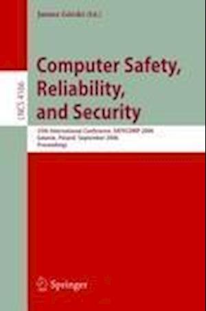 Computer Safety, Reliability, and Security