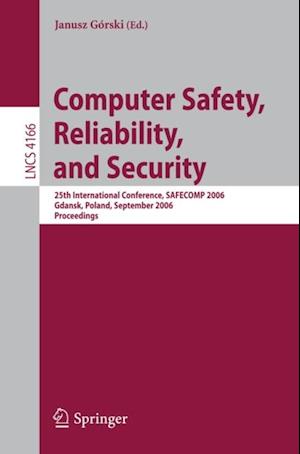 Computer Safety, Reliability, and Security