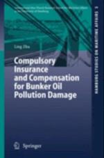 Compulsory Insurance and Compensation for Bunker Oil Pollution Damage