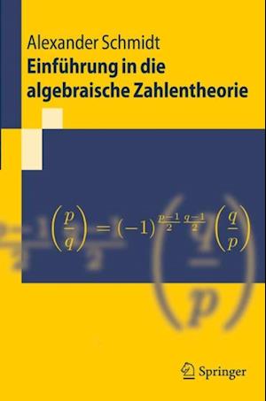 Einführung in die algebraische Zahlentheorie