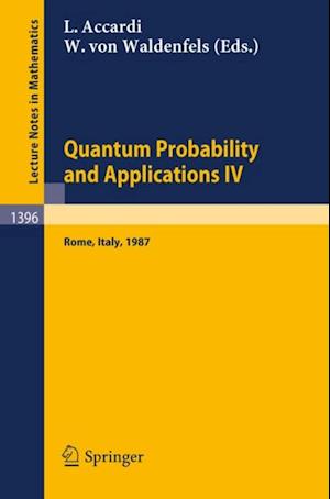 Quantum Probability and Applications IV