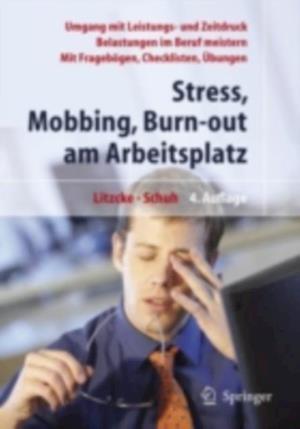 Stress, Mobbing und Burn-out am Arbeitsplatz