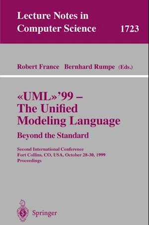 UML'99 - The Unified Modeling Language: Beyond the Standard