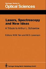 Lasers, Spectroscopy and New Ideas