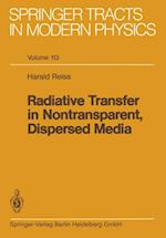 Radiative Transfer in Nontransparent, Dispersed Media