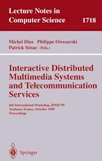 Interactive Distributed Multimedia Systems and Telecommunication Services