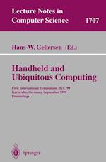 Handheld and Ubiquitous Computing