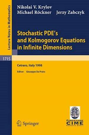 Stochastic PDE's and Kolmogorov Equations in Infinite Dimensions