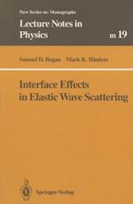 Interface Effects in Elastic Wave Scattering