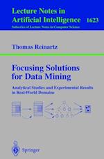 Focusing Solutions for Data Mining