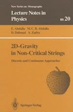 2D-Gravity in Non-Critical Strings