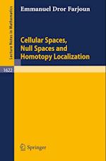 Cellular Spaces, Null Spaces and Homotopy Localization