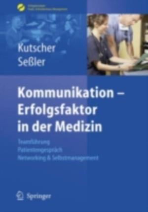 Kommunikation - Erfolgsfaktor in der Medizin