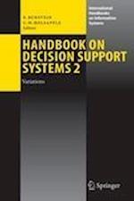 Handbook on Decision Support Systems 2