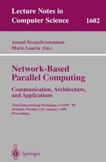 Network-Based Parallel Computing Communication, Architecture, and Applications