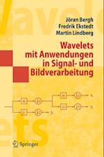 Wavelets mit Anwendungen in Signal- und Bildverarbeitung