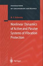 Nonlinear Dynamics of Active and Passive Systems of Vibration Protection