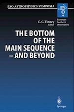 Bottom of the Main Sequence - And Beyond