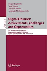 Digital Libraries: Achievements, Challenges and Opportunities