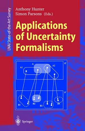 Applications of Uncertainty Formalisms