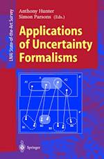 Applications of Uncertainty Formalisms