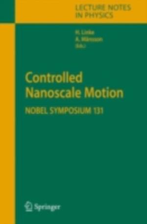 Controlled Nanoscale Motion