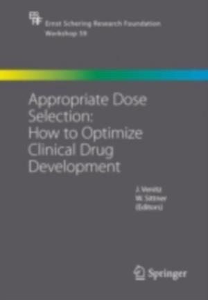 Appropriate Dose Selection - How to Optimize Clinical Drug Development