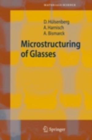 Microstructuring of Glasses