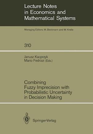 Combining Fuzzy Imprecision with Probabilistic Uncertainty in Decision Making