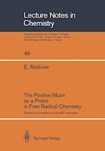 The Positive Muon as a Probe in Free Radical Chemistry