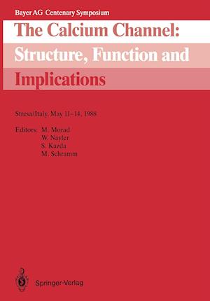 The Calcium Channel: Structure, Function and Implications