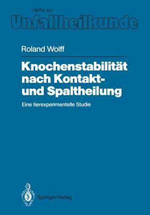 Knochenstabilitat Nach Kontakt- und Spaltheilung