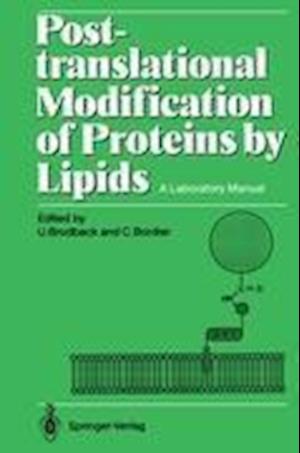 Post-translational Modification of Proteins by Lipids