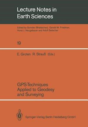 GPS-Techniques Applied to Geodesy and Surveying
