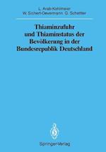 Thiaminzufuhr Und Thiaminstatus Der Bevölkerung in Der Bundesrepublik Deutschland