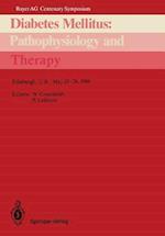 Diabetes Mellitus: Pathophysiology and Therapy