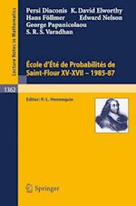 Ecole d'Ete de Probabilites de Saint-Flour XV-XVII, 1985-87