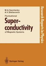 Fluctuational Superconductivity of Magnetic Systems