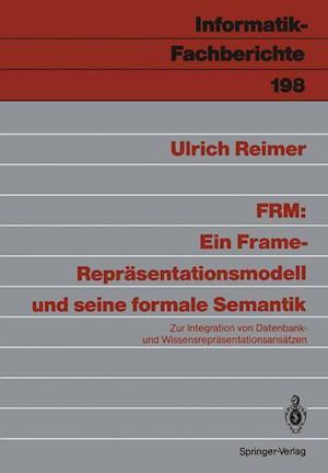 FRM: ein Frame-Reprasentationsmodell und Seine Formale Semantik