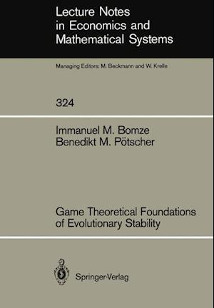 Game Theoretical Foundations of Evolutionary Stability