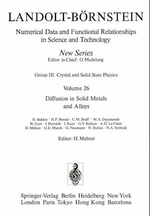 Diffusion in Solid Metals and Alloys / Diffusion in festen Metallen und Legierungen