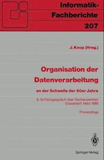 Organisation Der Datenverarbeitung an Der Schwelle Der 90er Jahre