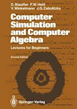 Computer Simulation and Computer Algebra