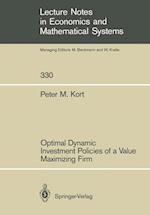 Optimal Dynamic Investment Policies of a Value Maximizing Firm