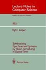 Synthesizing Synchronous Systems by Static Scheduling in Space-Time