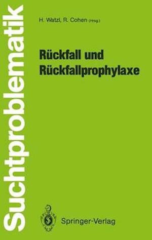 Rückfall und Rückfallprophylaxe