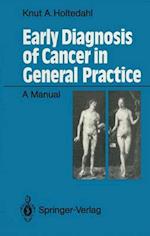 Early Diagnosis of Cancer in General Practice