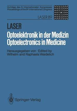 Laser/Optoelektronik in der Medizin / Laser/Optoelectronics in Medicine