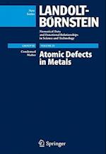 Atomic Defects in Metals / Atomare Fehlstellen in Metallen